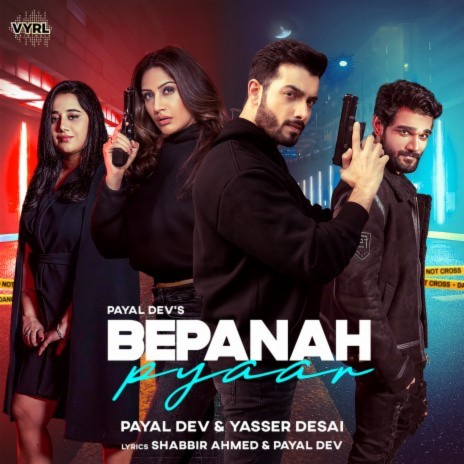 Bepanah Pyaar ft. Yasser Desai | Boomplay Music