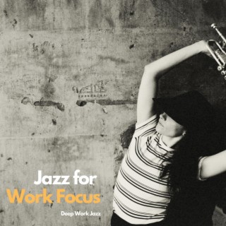 Jazz for Work Focus