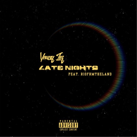 Late Nights (feat. Riofrmtheland) | Boomplay Music