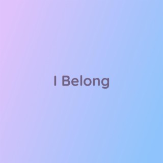 I Belong