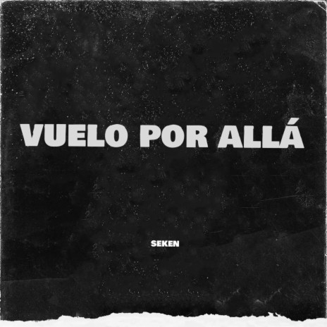 Vuelo por allá | Boomplay Music