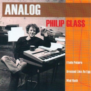 Philip Glass: Analog