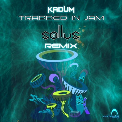 Trapped In Jam (Sollus Live Remix) | Boomplay Music