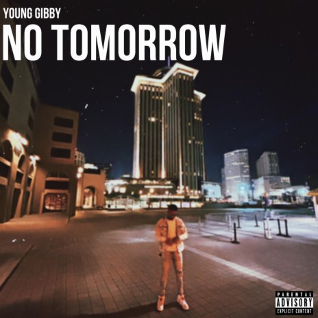 No Tomorrow | Boomplay Music