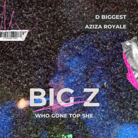 Top Big Z | Boomplay Music