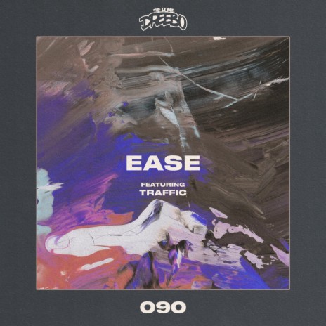 Ease (feat. Traffic) | Boomplay Music