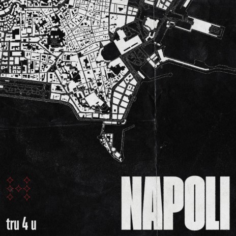 NAPOLI - tru 4 u | Boomplay Music