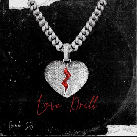 LOVE DRILL | Boomplay Music