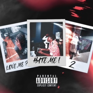 Love Me ? Hate Me ! 2