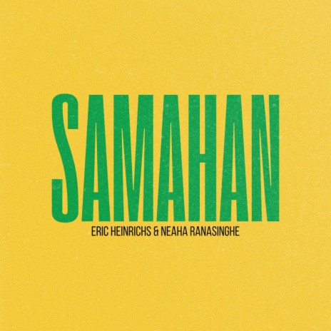 Samahan (Out of My Head) ft. Neaha Ranasinghe & Madusara Liyanage | Boomplay Music