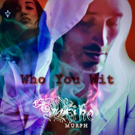Who You Wit | Boomplay Music