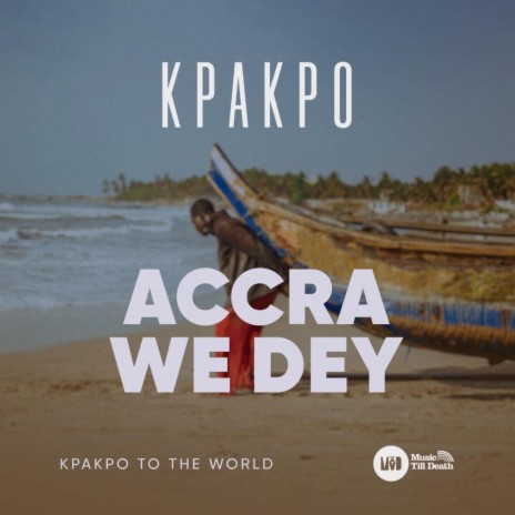 Accra We Dey | Boomplay Music