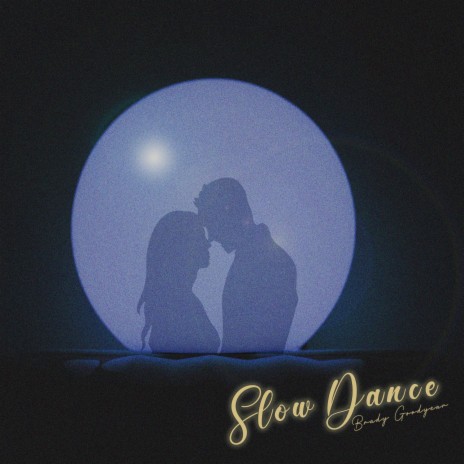 slow dance. | Boomplay Music