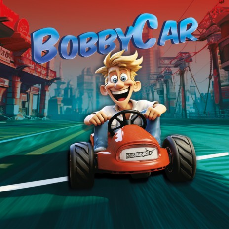 Bobbycar | Boomplay Music