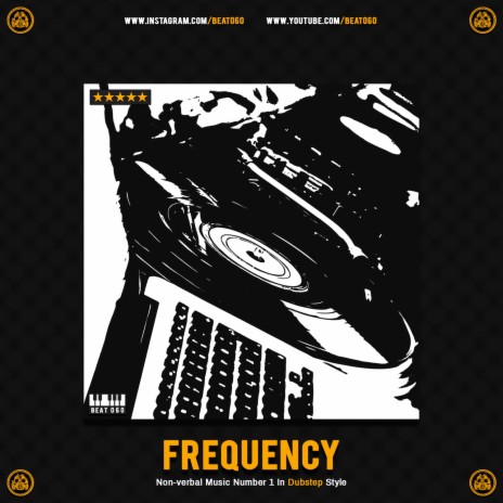 Instrumental BEAT060 Dubstep (Frequency) | Boomplay Music