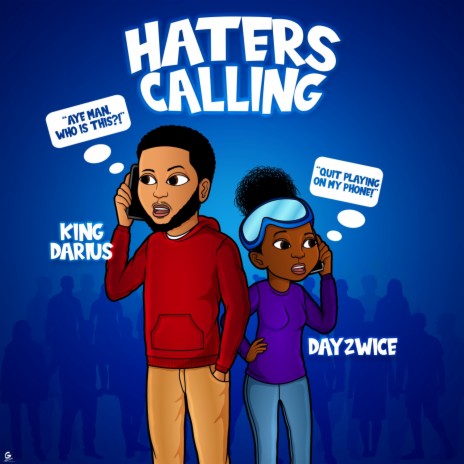 Haters Calling (feat. Day2wice)