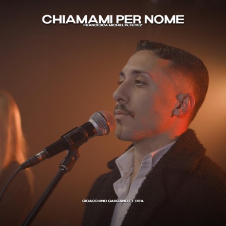 Chiamami Per Nome (feat. Rita) | Boomplay Music