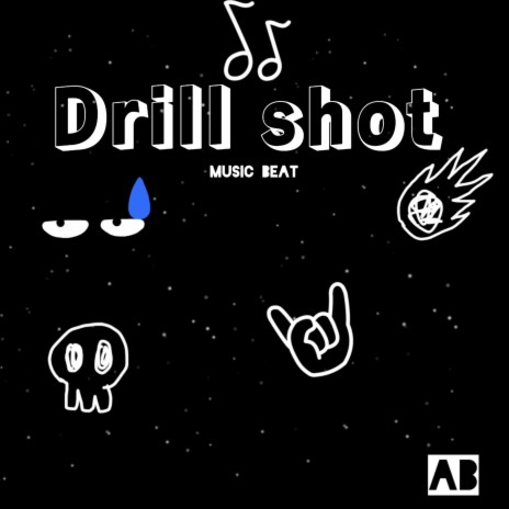 Drill Shot | Boomplay Music