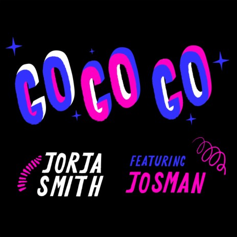 GO GO GO (Feat. Josman) | Boomplay Music