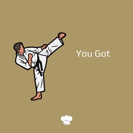 You Got | Boomplay Music