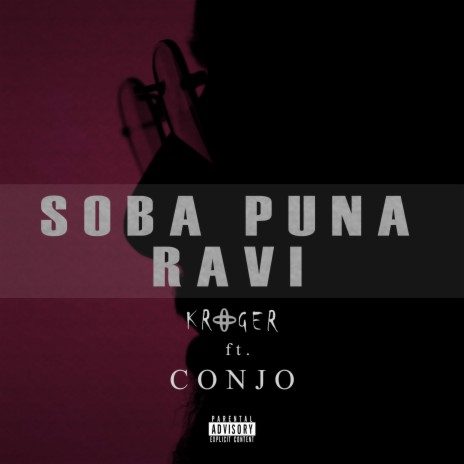 SOBA PUNA RAVI ft. Conjo | Boomplay Music