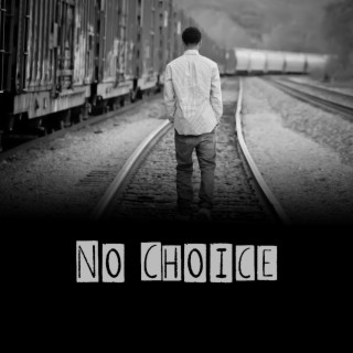 No Choice