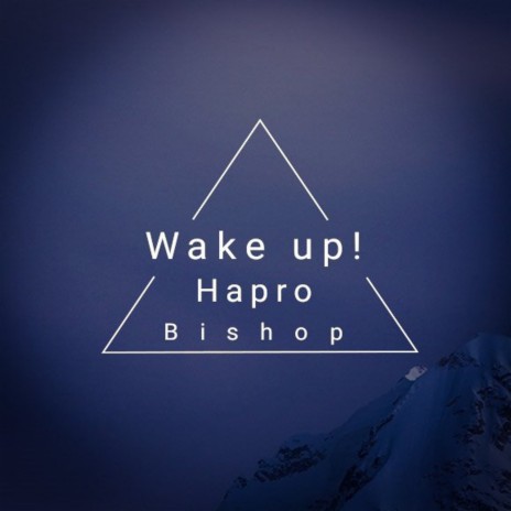 Wakeup! | Boomplay Music