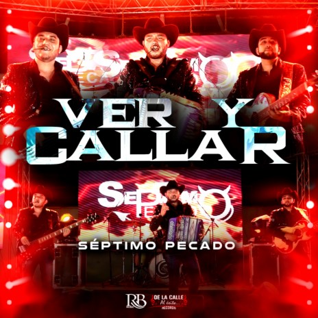 Ver y Callar | Boomplay Music