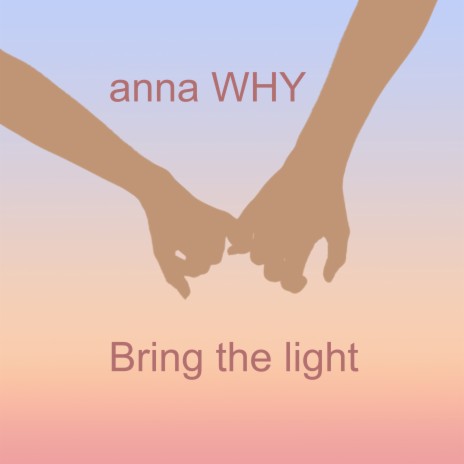 Bring the Light | Boomplay Music