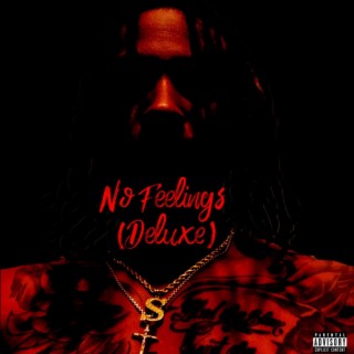 No Feelings (Deluxe)