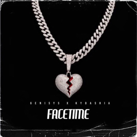 FaceTime (feat. Kydashia) | Boomplay Music