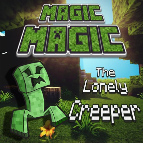 The Lonely Creeper