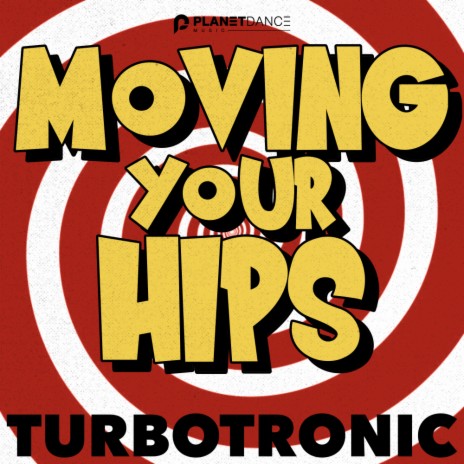 Moving Your Hips | Boomplay Music