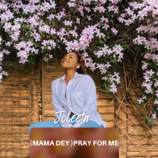 Pray For Me lyrics | Boomplay Music