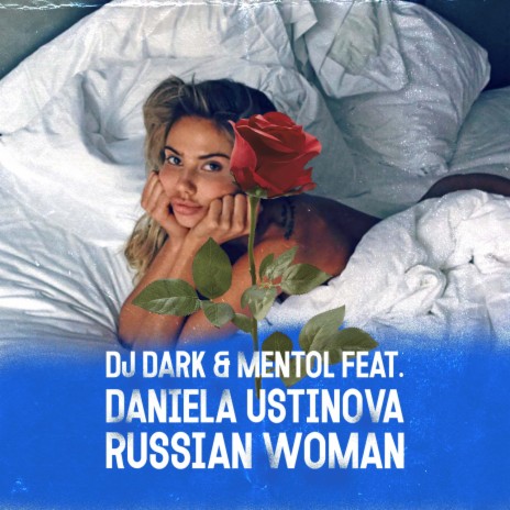 Russian Woman (feat. Daniela Ustinova) (Radio Edit) | Boomplay Music