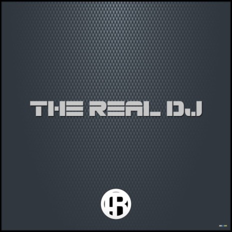 The Real Dj | Boomplay Music