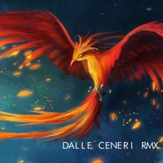 Dalle Ceneri (RMX)