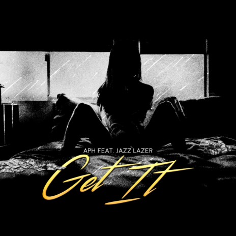 Get It (feat. Jazz Lazer)