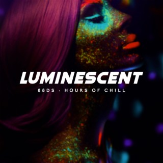 Luminescent (Sensual Chill Soul Intense Beat)