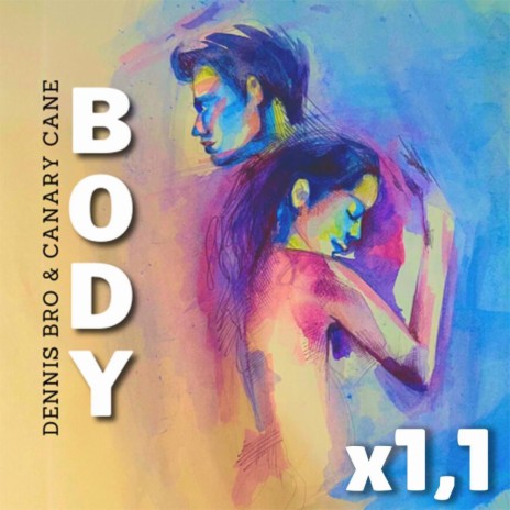 BODY [Got the Money] ft. Canary Cane