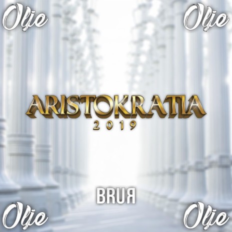 Aristokratia 2019 ft. Brur | Boomplay Music
