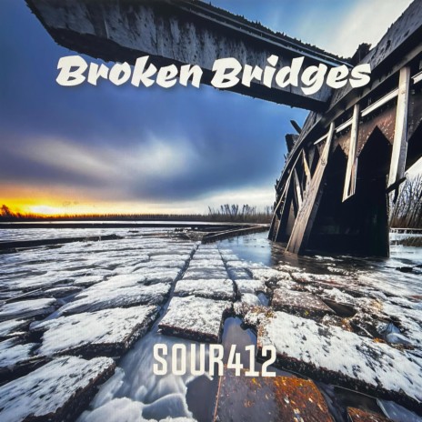 Broken Bridges | Boomplay Music