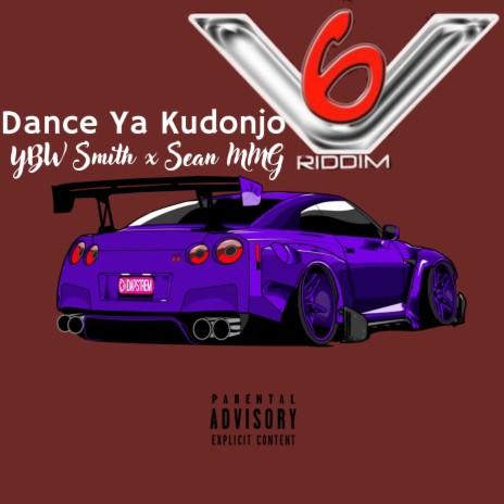 Dance Ya Kudonjo (V6 Riddim) ft. SEAN MMG