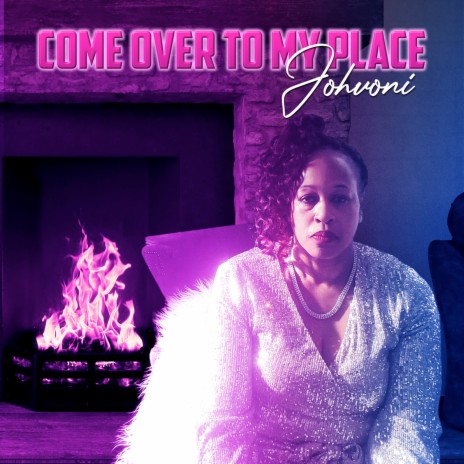 Come over to My Place | Boomplay Music