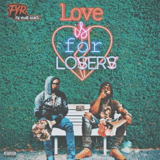 Love Is For Losers