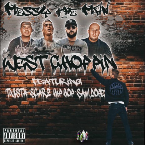 West Choppin (feat. twista,Sam Dope & Scarz Real Hip Hop) | Boomplay Music