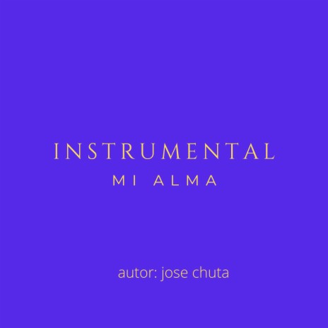 mi alma (Instrumental) | Boomplay Music