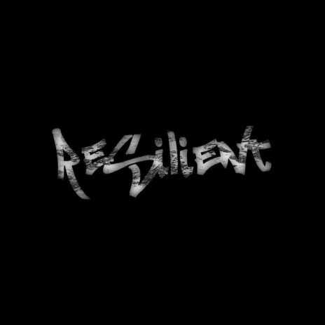 Resilient | Boomplay Music
