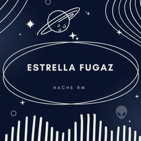 ESTRELLA FUGAZ | Boomplay Music