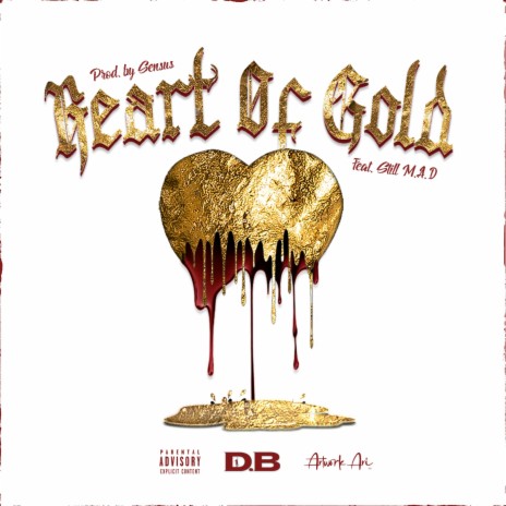 Heart Of Gold ft. Still M.A.D | Boomplay Music